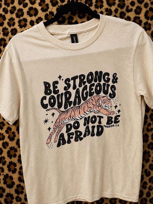 Be Strong & Courageous Tee